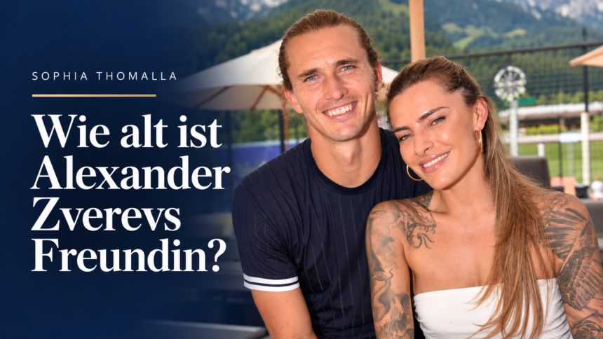 Wie alt ist alexander zverev freundin